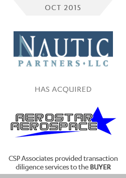 Nautic Parner acquired Aerostar Aerospace - CSP Associates provided aerospace M&A due diligence to buy-side