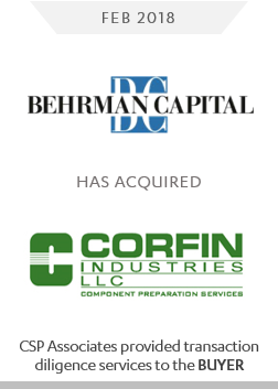 behrman capital acquired corfin industries - csp associates provided m&a transaction due diligence advisory to buyer