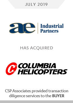 ae industrial partners acquired columbia helicopters - csp associates provided aviation transaction diligence services to buy-side