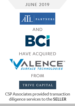 ATL Partners and BCI acquired valence surface technologies -csp associates provided sell-side m&a advisory