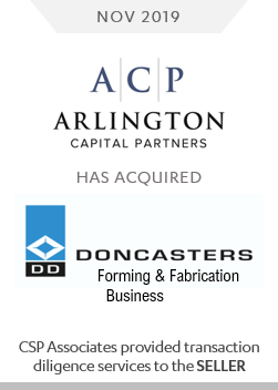 ACP acquired doncasters - csp associates provided m&a transaction due diligence services to buy-side