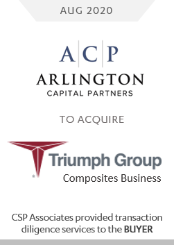 ACP arlington capital partners acquired triumph group - red oak facility - csp associates provided m&a transaction due diligence to buy-side