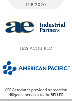 ae industrial partners acquired american pacific - csp associates provided transaction due diligence advisory