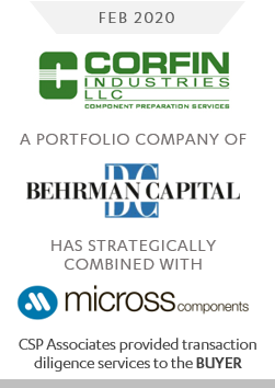 Corfin Industries M&A with Micross - CSP Associates provided transaction due diligence