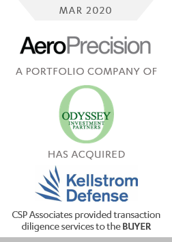 aeroprecision acquired kellstrom defense - csp associate provided aerospace transaction due diligence and defense m&a advisory