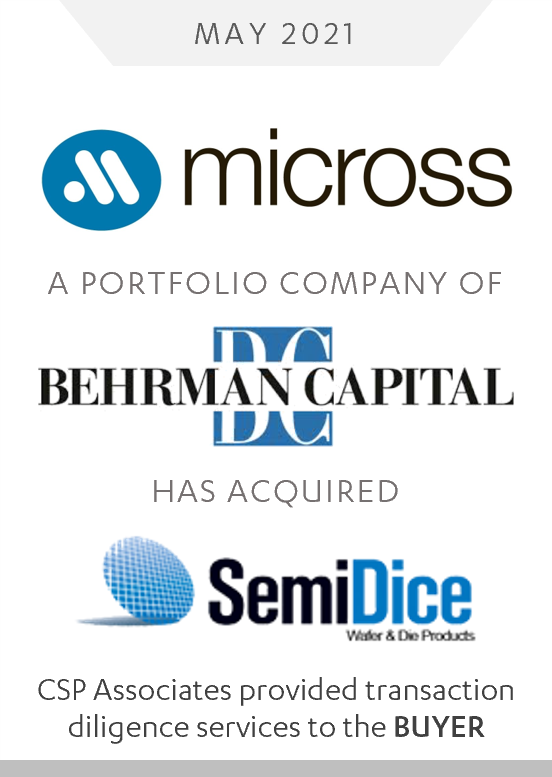 micross acquired semidice - csp provided m&a transaction due diligence to buyer