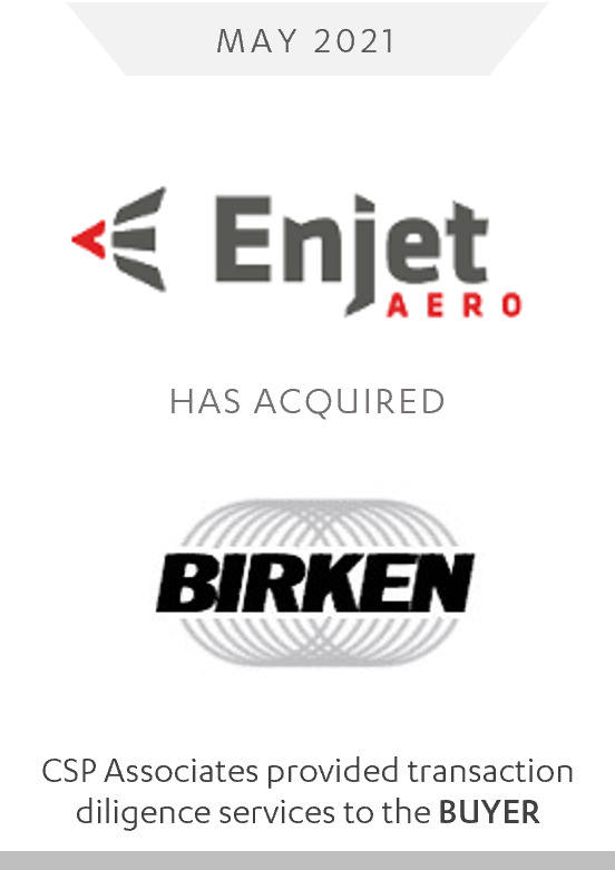 enjet aero acquired birken - csp associates provided aerospace transaction due diligence advisory