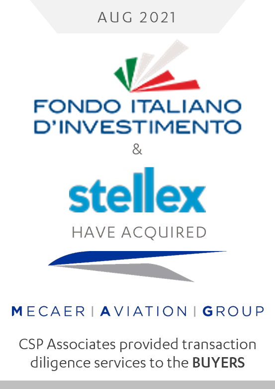 Fondo iItaliano D'investimento and Stellex acquired Mecaer Aviation Group - CSP Associates provided aviation transaction due diligence