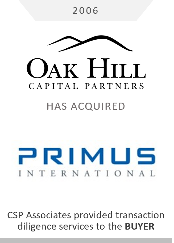 Oak Hill capital Partners acquired Primus International