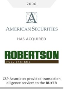 american securities acquired robertson fuel systems csp associates provided transaction due diligence to buy-side