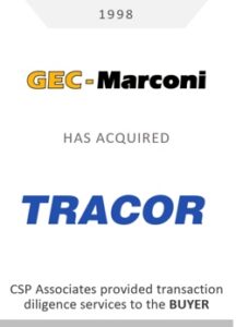 GEC-Marconi and Tracor M&A CSP Associates provided buy-side transaction due diligence advisory