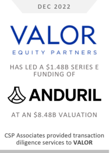Valor Equity Partners led funding of Anduril - CSP Associates provided transaction diligence to Valor Equity Partners