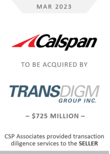 Calspan CSP Associates provided transaction diligence to the seller