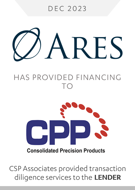 Ares Management Corp has provided financing to Consolidated Precision Products